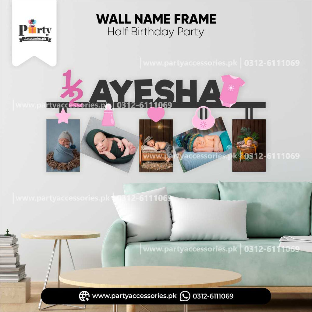 HALF BIRTHDAY THEME CUSTOMIZED WALL NAME FRAME IN PINK COLOR