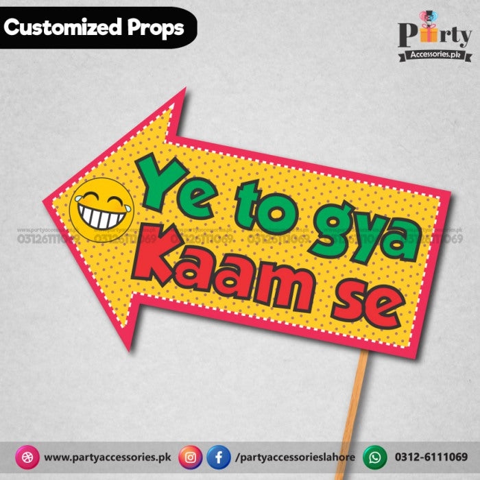 Customized FUNNY wedding party photo prop YE TO GYA KAAM SE