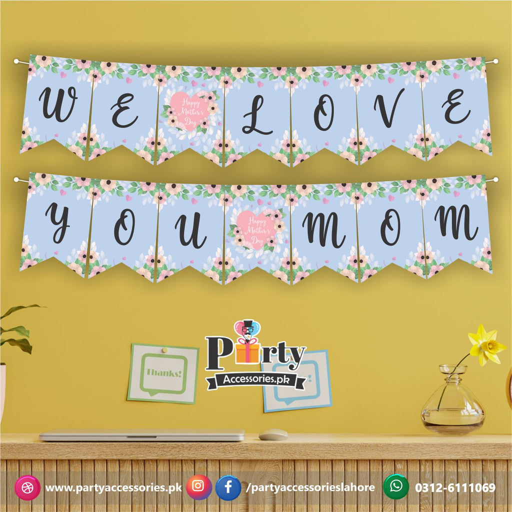 We Love you Mom | Elegant Mother's Day wall banner