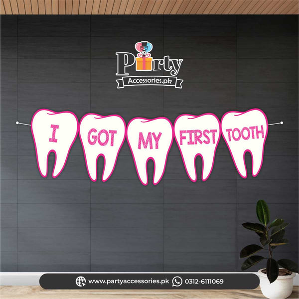 i got my first tooth wall decoration banner