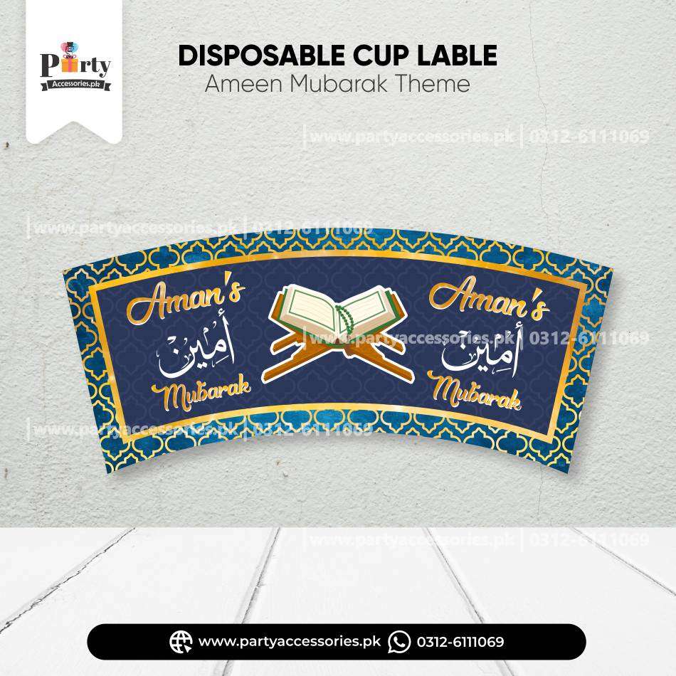 Ameen Mubarak Disposable Cups with Custom Lables