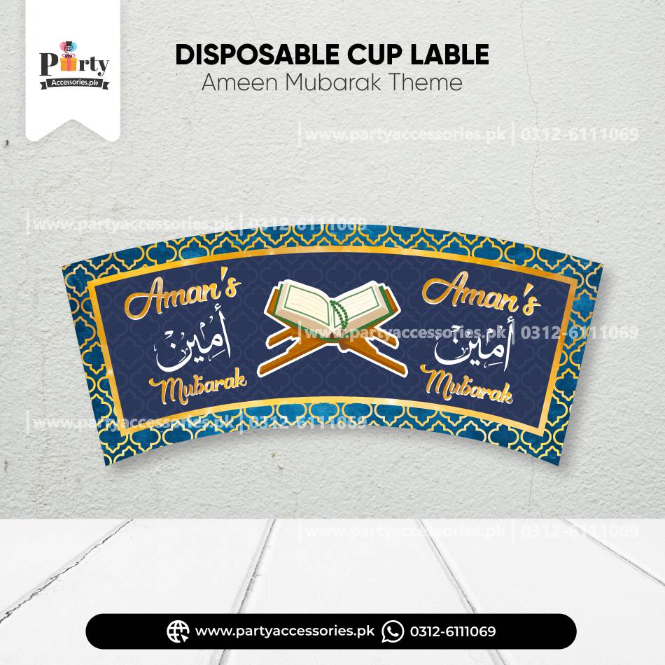 Ameen Mubarak Disposable Cups with Custom Lables