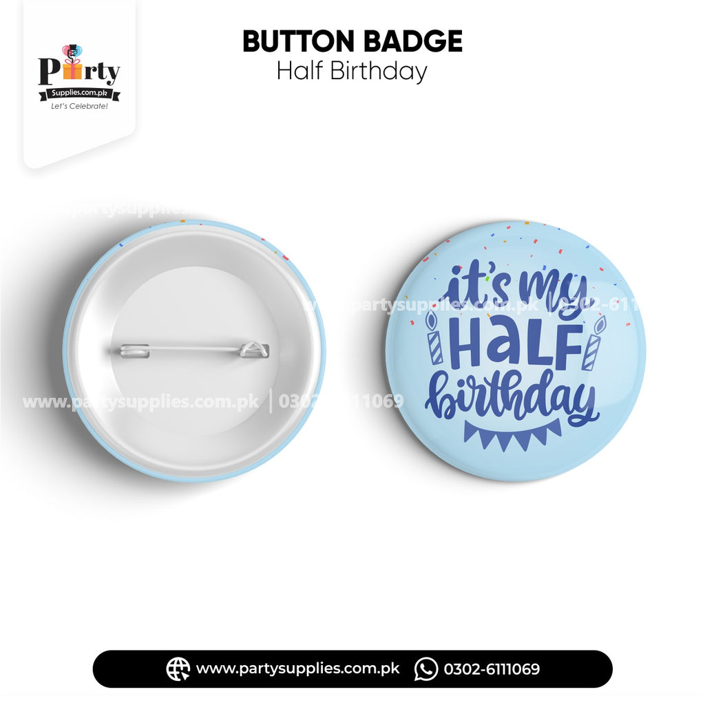 half birthday boy badge in blue color 