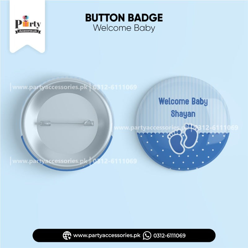 Welcome baby decoration ideas | customized Button Badge in blue for boy
