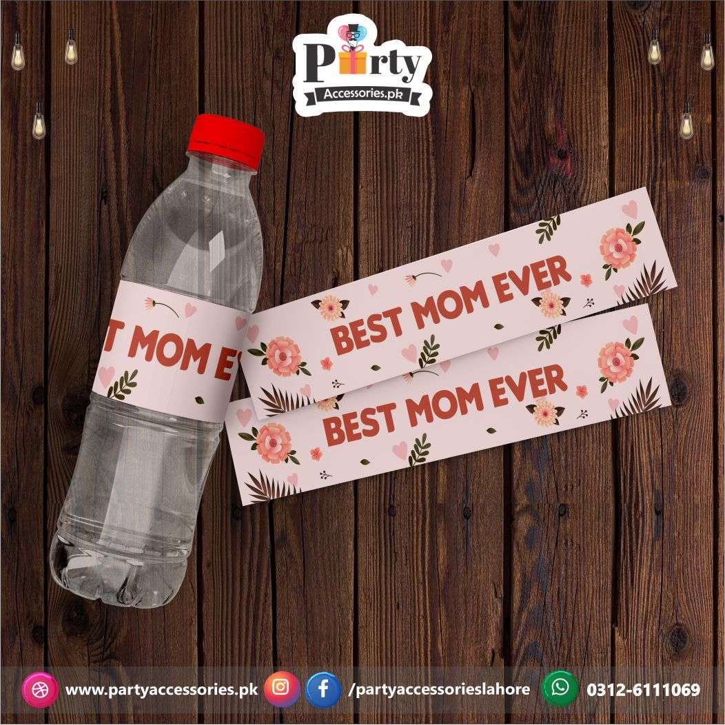 Best Mom Ever bottle labels for Mother's Day Celebration 