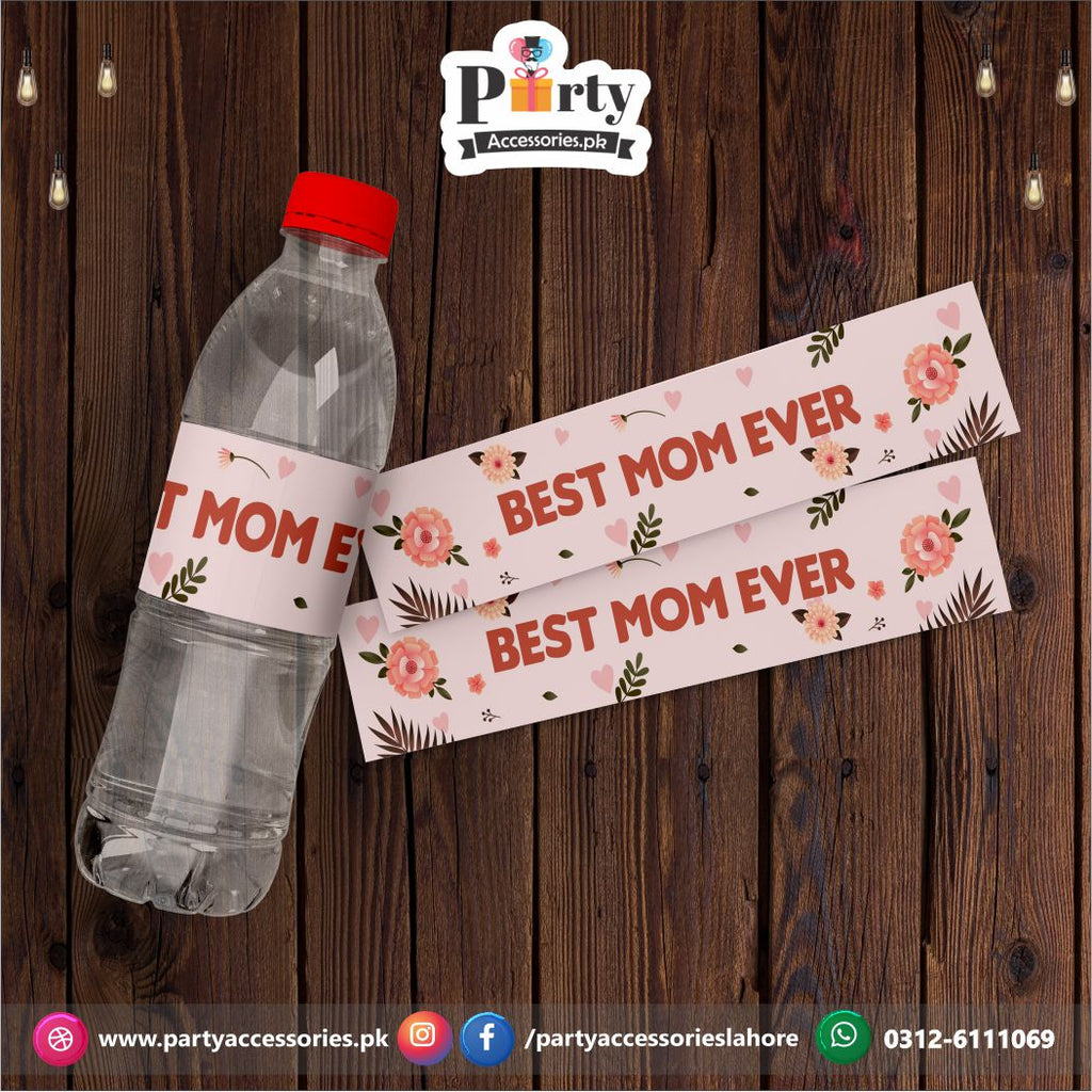 Best Mom Ever bottle labels for Mother's Day Celebration 