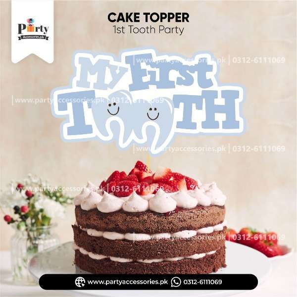 My first tooth party cake topper 1st tooth decoration