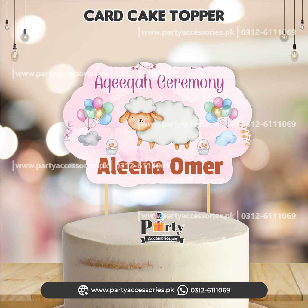 Aqeeqah celebration |cake topper on card for GIRL Aqiqah