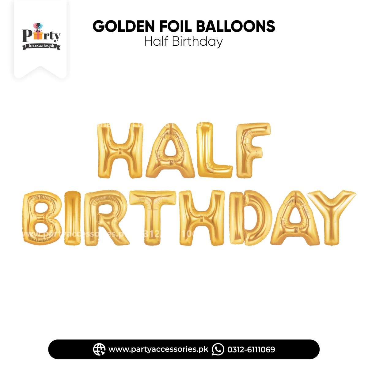 Half Birthday Foil Balloon set