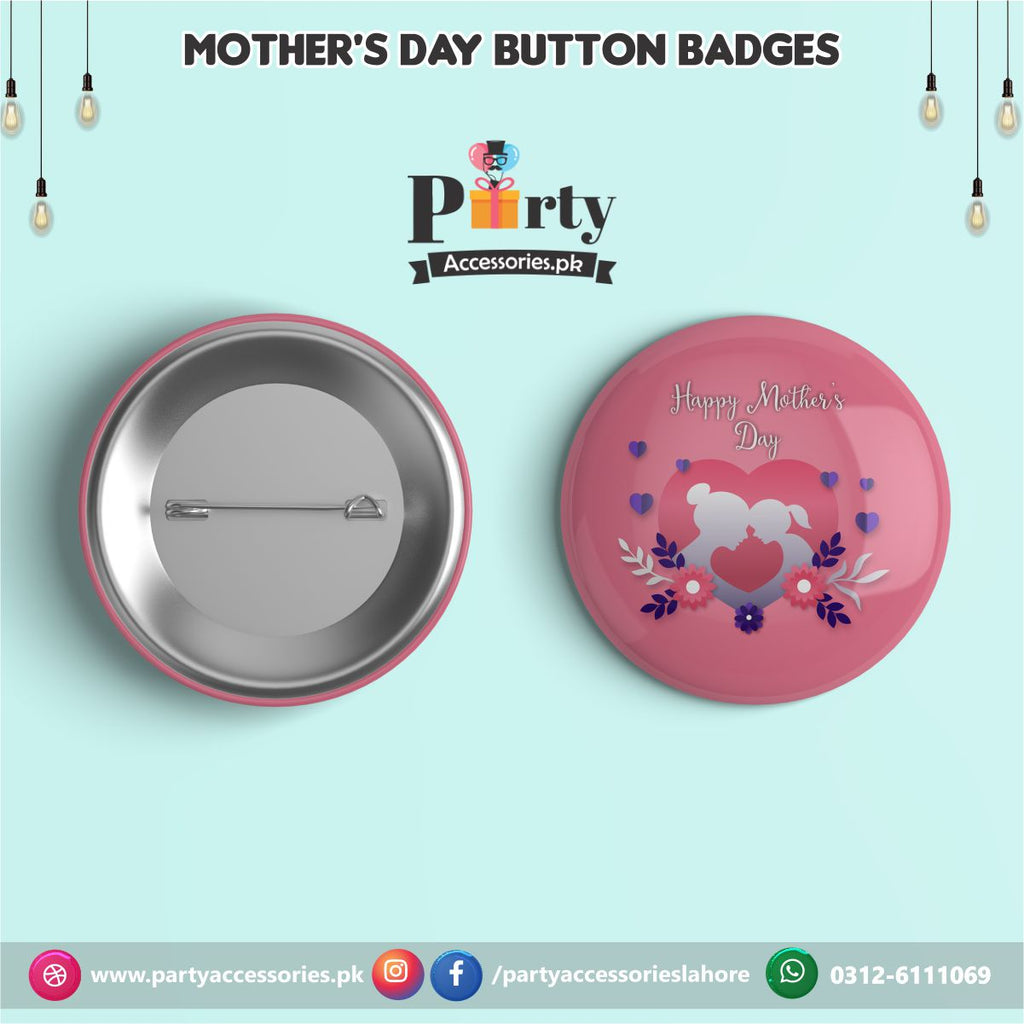 Happy Mother day celebration button badge