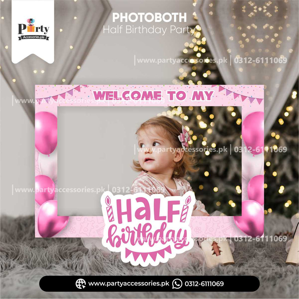 half birthday photobooth for birthday party 