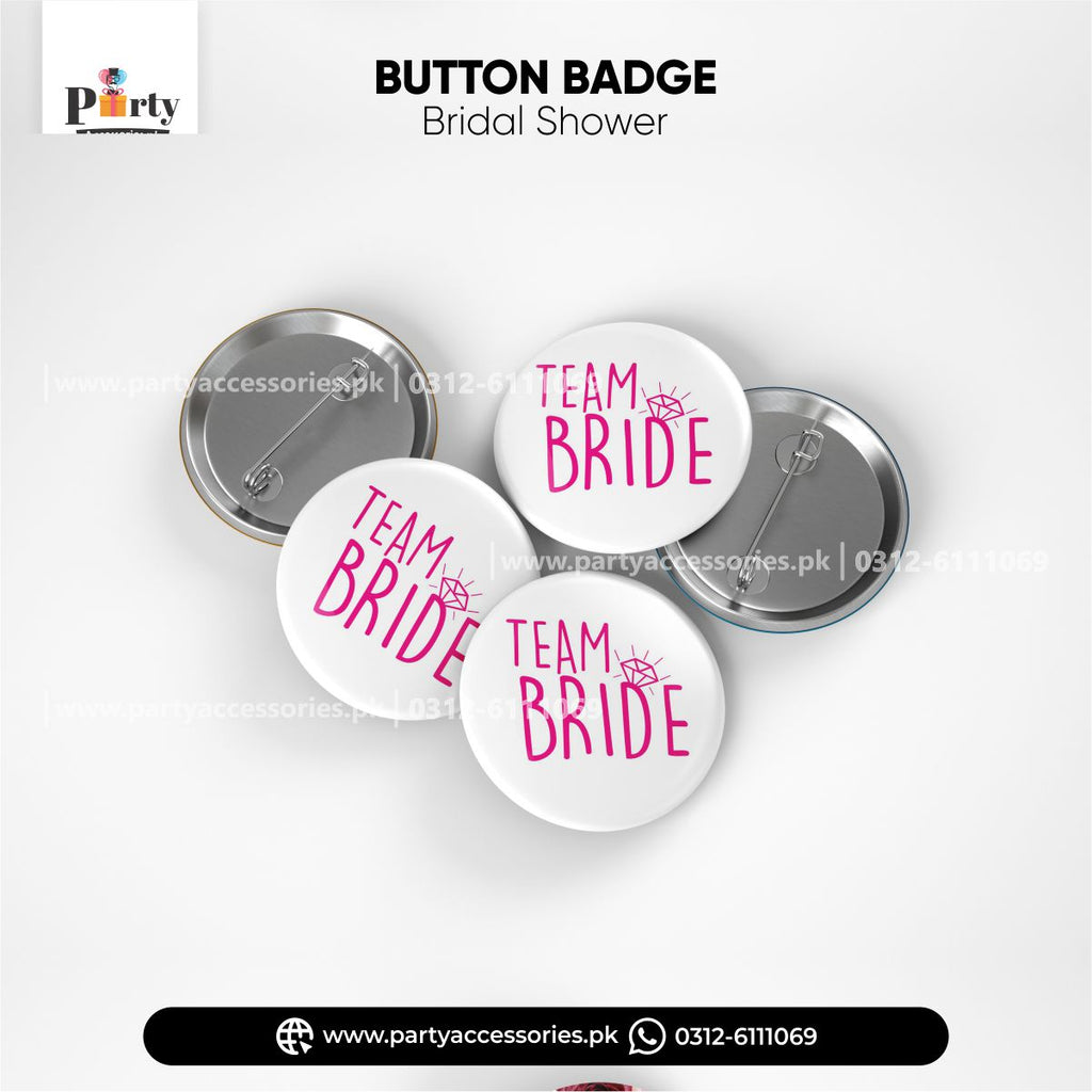TEAM BRIDE button badges for bridal shower daraz decor items 