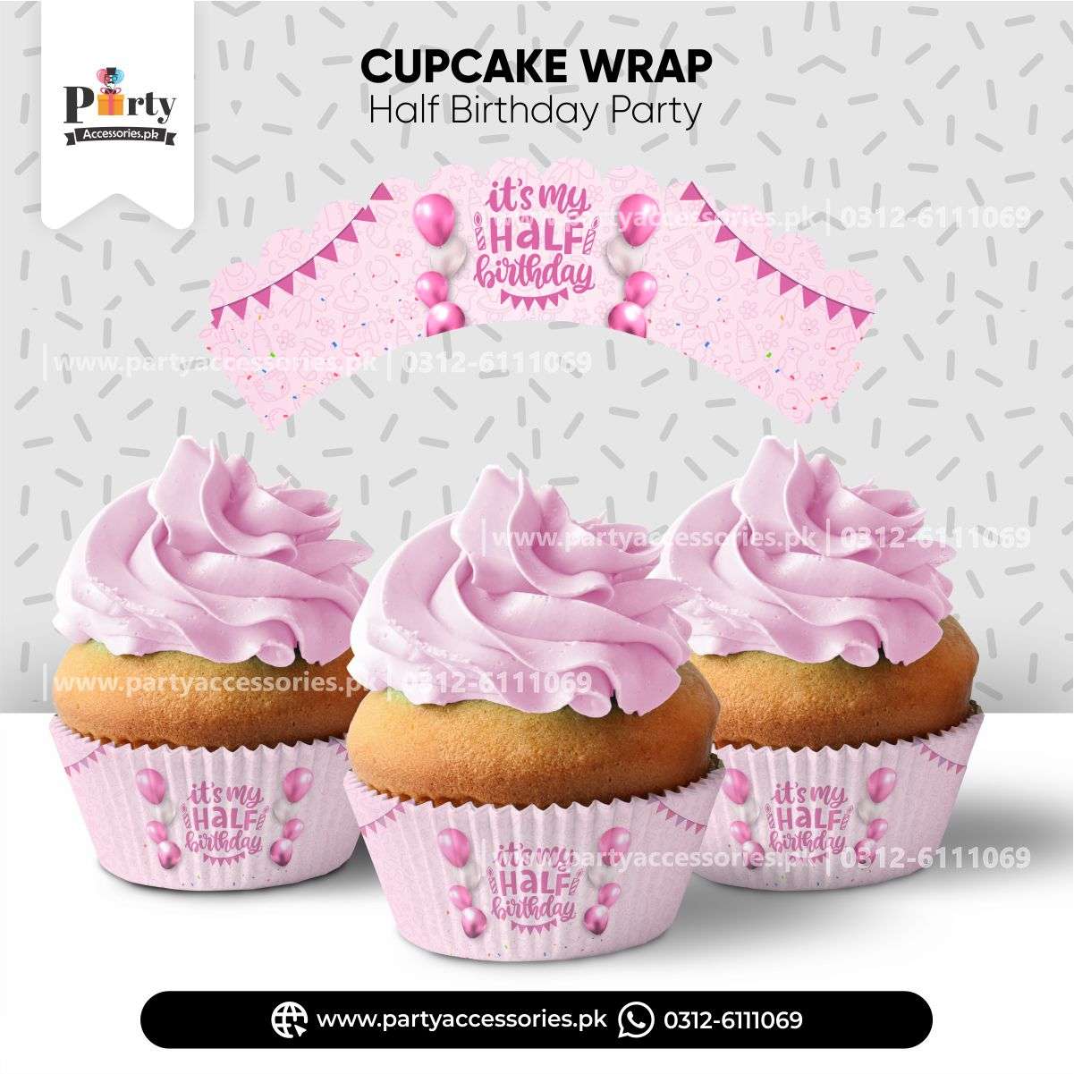HALF BIRTHDAY THEME CUSTOMIZED CUPCAKE WRAPS 