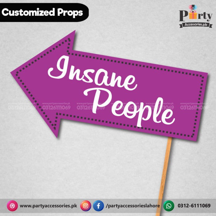 Customized FUNNY party photo prop INSANE PEOPLE