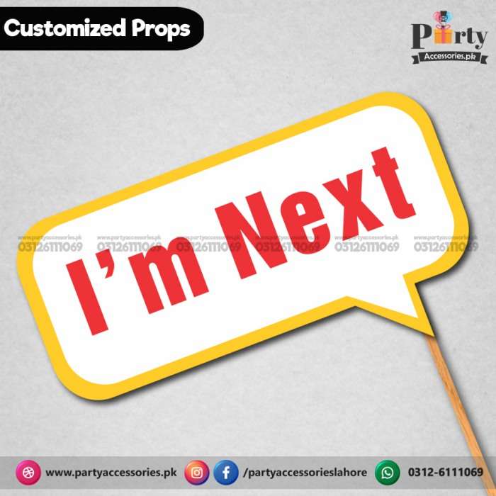 Customized funny WEDDING party photo prop I AM NEXT