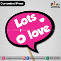 Customized funny party photo prop LOTS OF LOVE