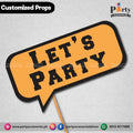Customized funny WEDDING party photo prop LETS PARTY