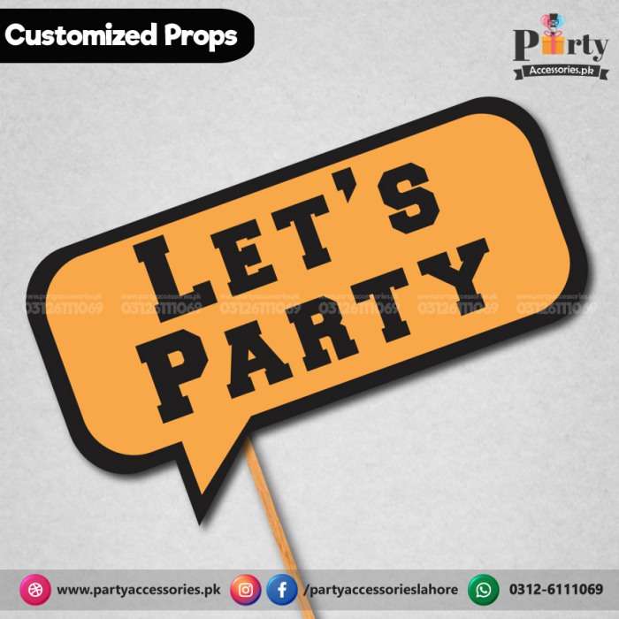 Customized funny WEDDING party photo prop LETS PARTY