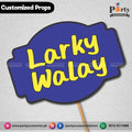 Customized funny WEDDING party photo prop LARKY WALAY65.00