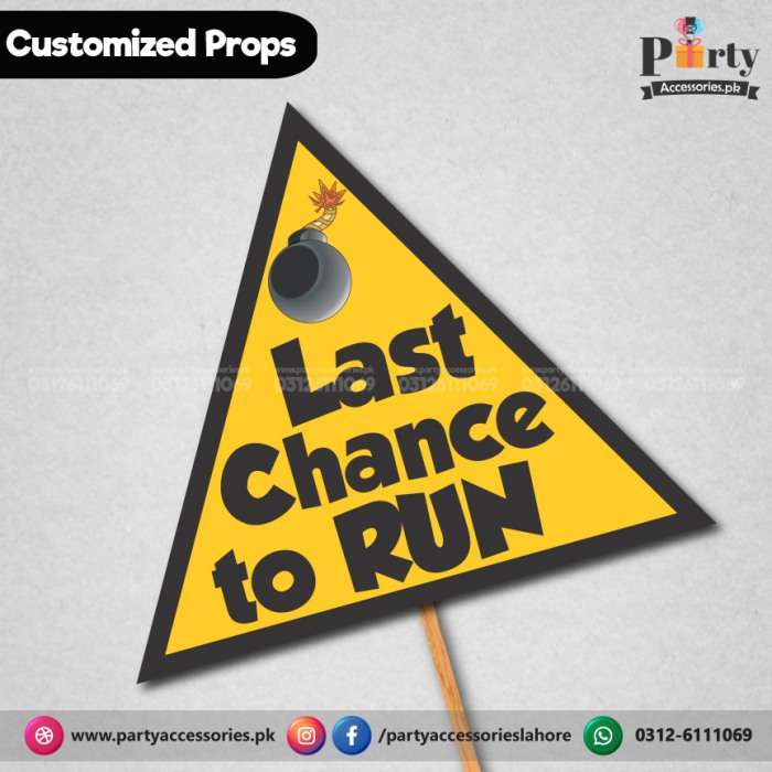 Customized funny WEDDING party photo prop LAST CHANCE TO RUN