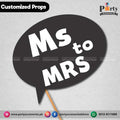 Customized funny WEDDING party photo prop MS TO MRS