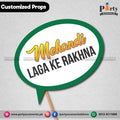 Customized funny WEDDING party photo prop MEHENDI LAGA K RAKHNA