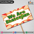 Customized FUNNY wedding party photo prop WE ARE BHATEJIAN