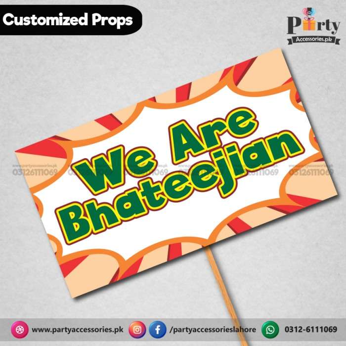 Customized FUNNY wedding party photo prop WE ARE BHATEJIAN