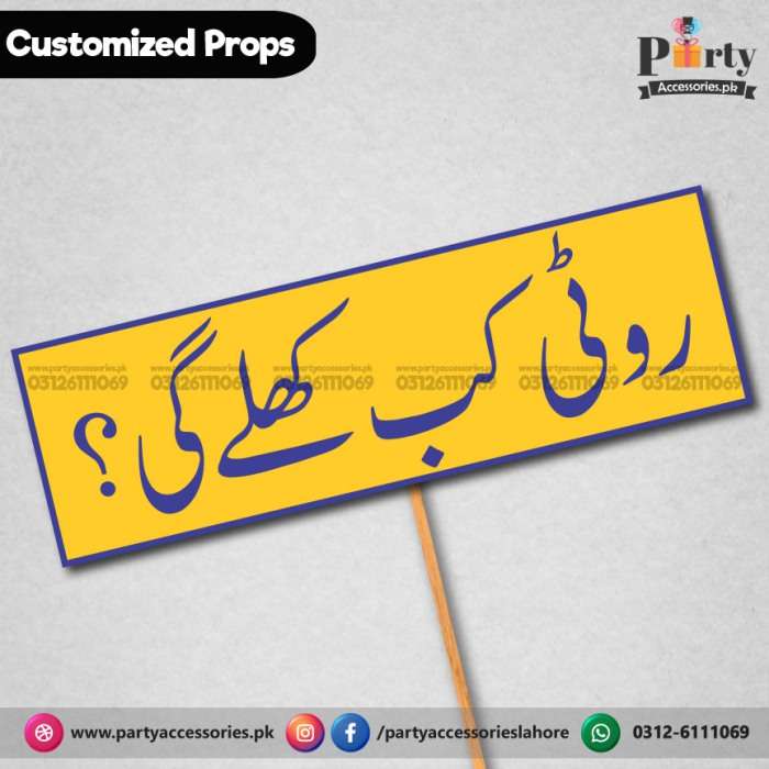 Customized FUNNY wedding party photo prop ROTI KAB KHULAY GI