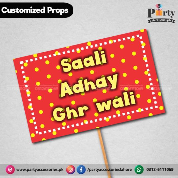 Customized FUNNY party photo prop SAALI ADHI GHAR WALI
