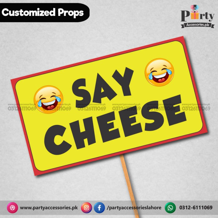 Customized funny party photo prop SAY CHEESE
