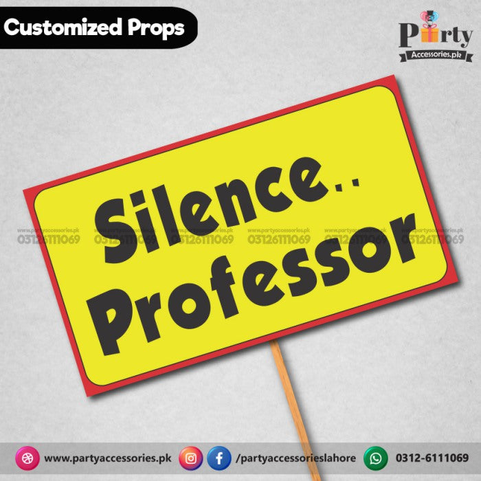 Customized funny party photo prop SILENCE PROFESSOR
