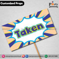 Customized funny WEDDING party photo prop TAKEN