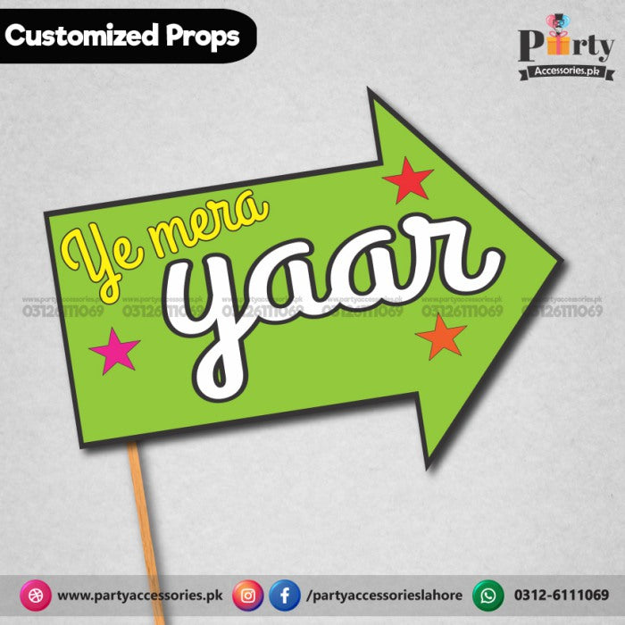 Customized FUNNY party photo prop YE MERA DOST