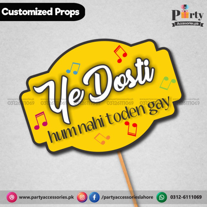 Customized FUNNY BOLLYWOOD party photo prop YE DOSTI HUM NAHI DORAIN GAY