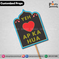 Customized FUNNY party photo prop YE DIL AP KA HUA