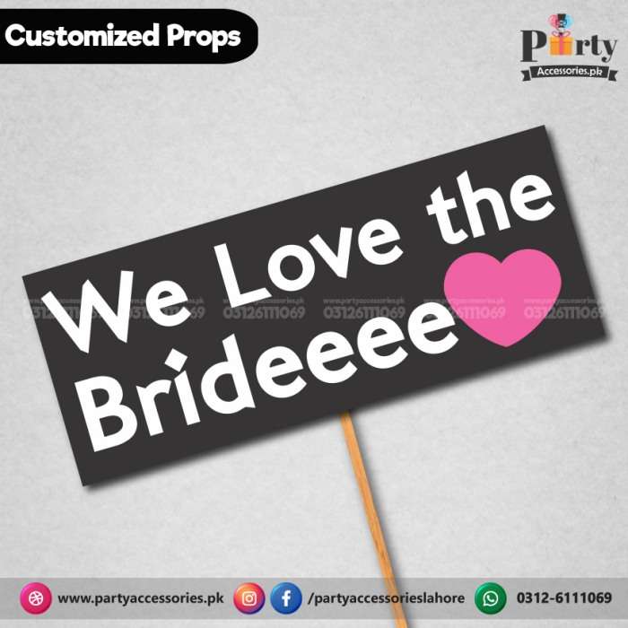 Customized BRIDAL SHOWER party photo prop WE LOVE BRIDE