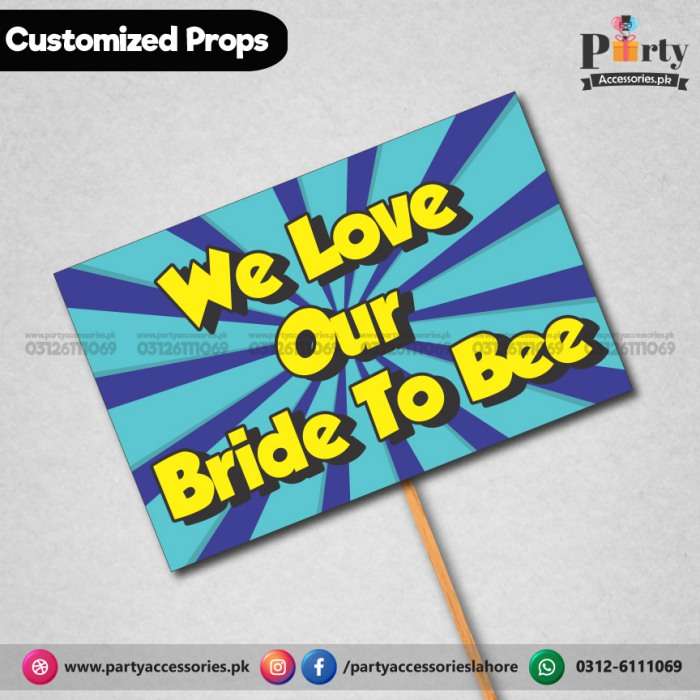 Customized BRIDAL SHOWER party photo prop WE LOVE BRIDE TO BE