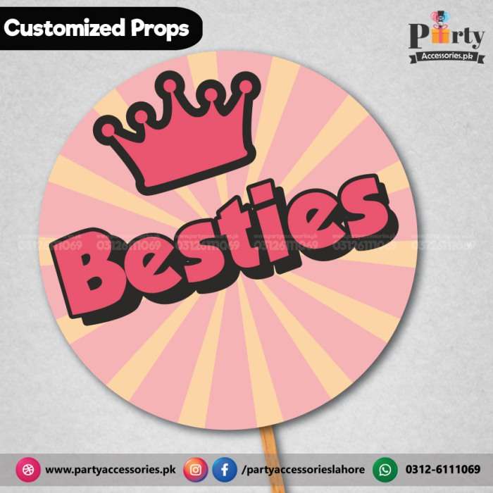 Customized FUNNY party props BESTIES