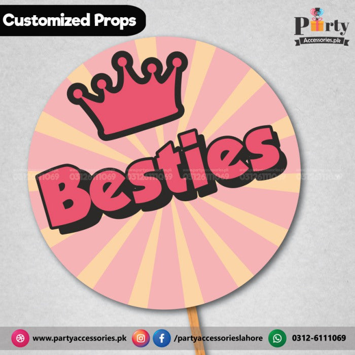 Customized FUNNY party props BESTIES