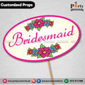 Bridesmaid party Photo prop customized