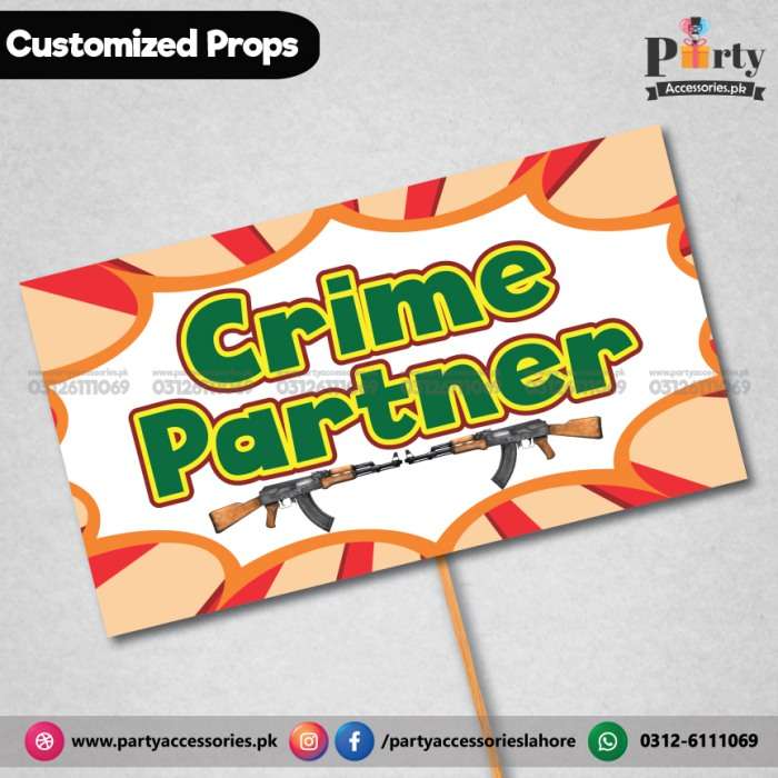 Customized Funny party photo prop Crime Partner