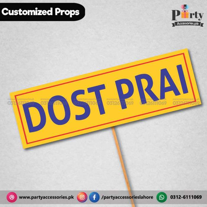 Customized FUNNY party photo prop DOST PARAI