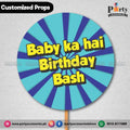 Customized funny party photo prop BABY KA HA BIRTHDAY BASH