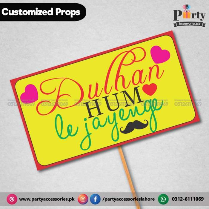 Customized wedding party photo prop dulhan ham lay jain gay