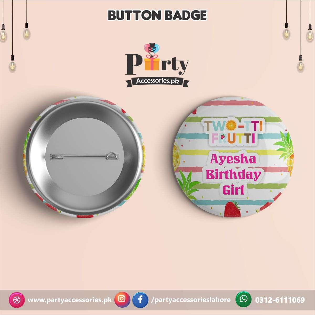 Tutti fruiti theme Customized Button Badge
