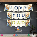 Fathers day decorations | LOVE YOU DAD Wall decoration Bunting Banner