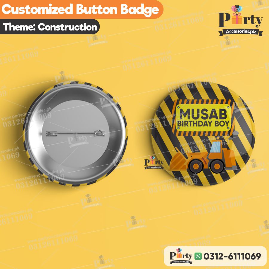 Construction theme birthday party customized Button Badge