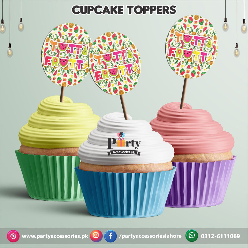 Tutti Fruiti theme birthday party | cupcake Toppers