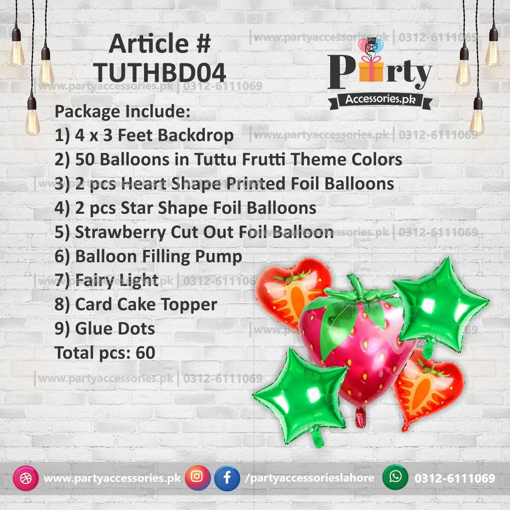 Tutti Fruiti theme birthday decoration kit